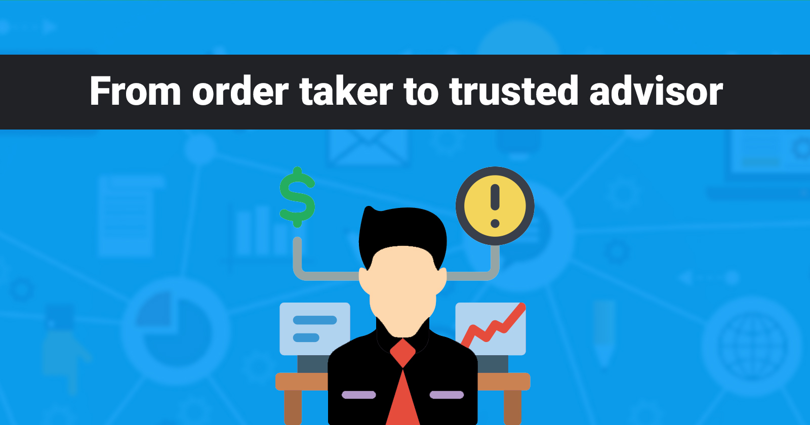 from-order-taker-to-trusted-advisor-surer