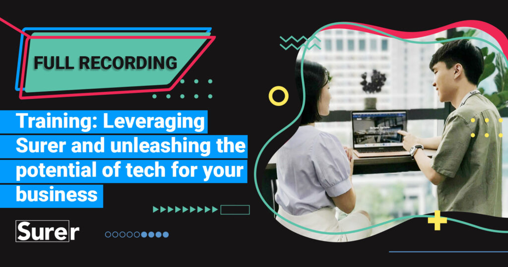 [Training Recording] Surer Training leveraging Surer and unleashing